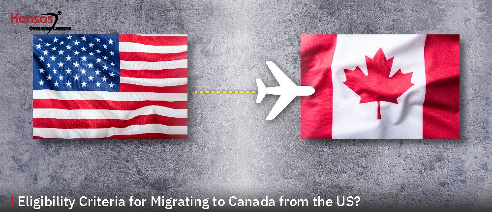 Eligibility-Criteria-for-Migrating-to-Canada-from-the-US-
