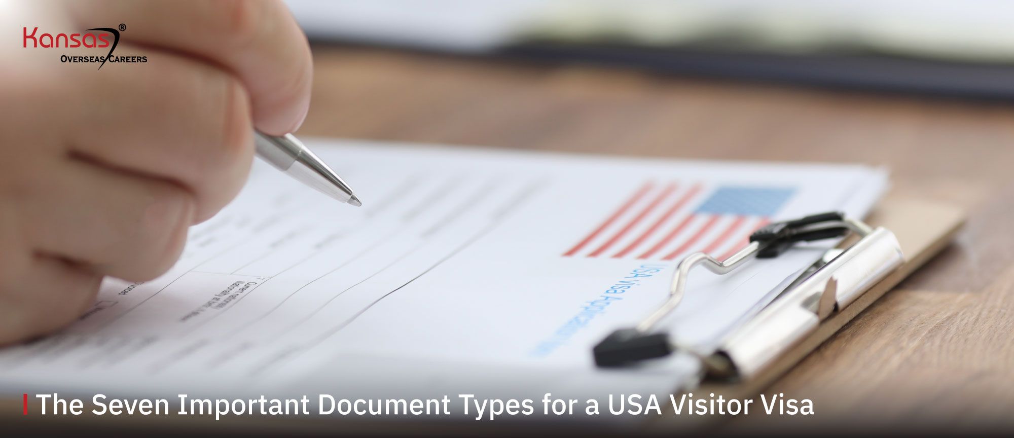 The-Seven-Important-Document-Types-for-a-USA-Visitor-Visa