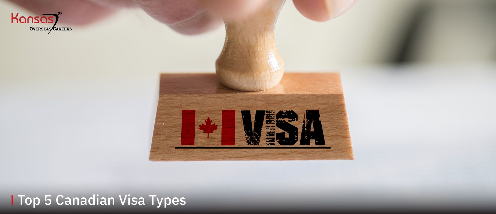 Top-5-Canadian-Visa-Types