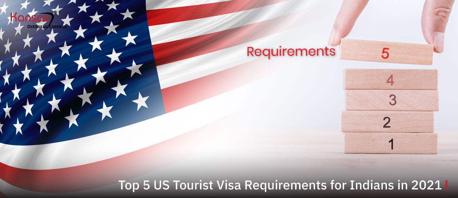 Top 5 USA Tourist Visa For Indians Document Checklist Top 5 US Tourist Visa For Indians In 2021