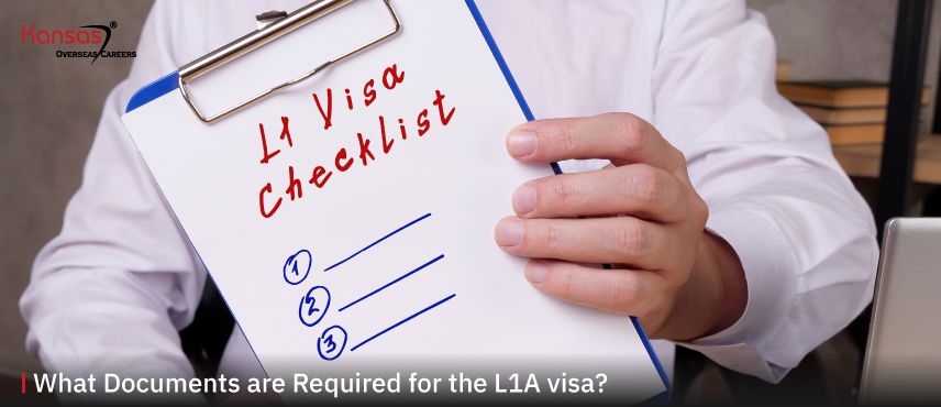What-Documents-are-Required-for-the-L1A-visa-