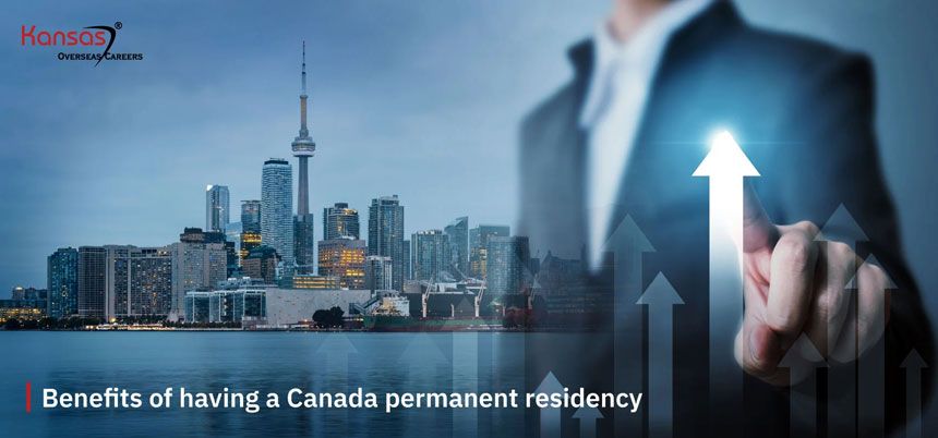 What-are-the-benefits-of-having-a-Canada-permanent-residency-1