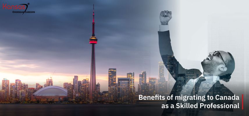 benefits-of-migrating-to-Canada-as-a-Skilled-Professional